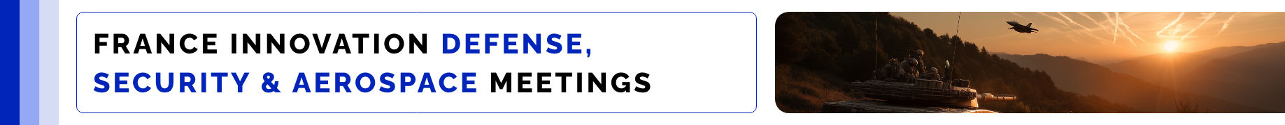 France Innovation Defense, Security & Aerospace Meetings